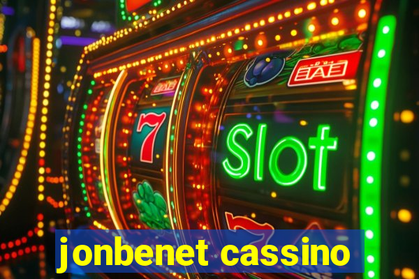 jonbenet cassino